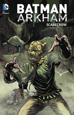 Batman Arkham Scarecrow