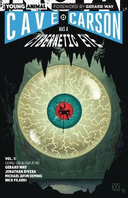 Cave Carson Has A Cybernetic Eye Vol. 1 Going Underground