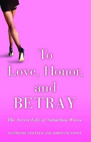 To Love, Honour And Betray