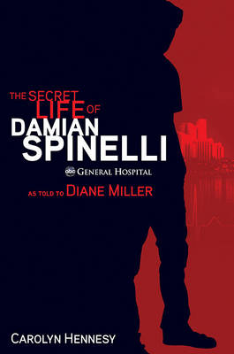 Secret Life Of Damian Spinelli