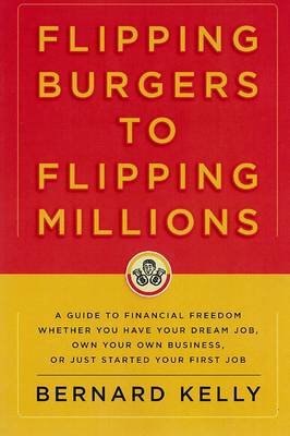 Flipping Burgers To Flipping Millions