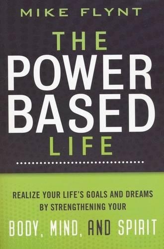 The Power-Based Life