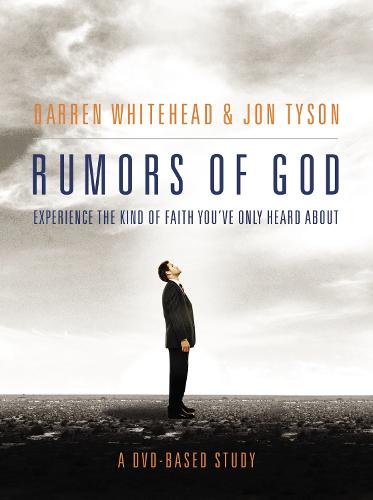 Rumors of God DVD-Based Study