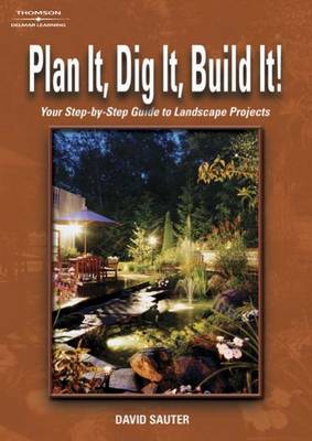 Plan It, Dig It, Build It