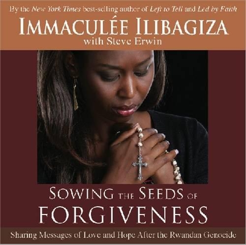 Sowing the Seeds of Forgiveness