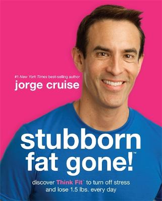 Stubborn Fat Gone! (TM)