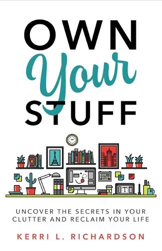 What Your Clutter Is Trying to Tell You