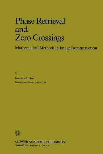 Phase Retrieval and Zero Crossings