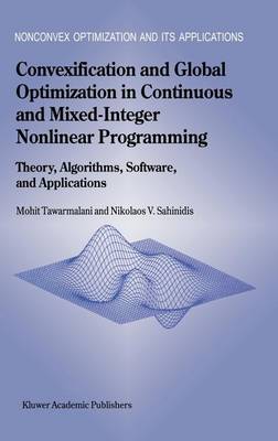 Convexification and Global Optimization in Continuous and Mixed-Integer Nonlinear Programming