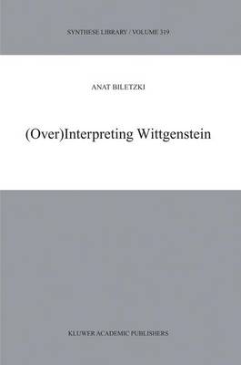 (Over)Interpreting Wittgenstein