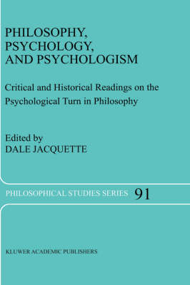 Philosophy, Psychology, and Psychologism