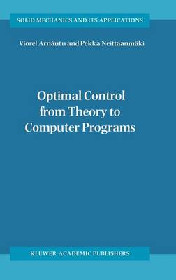 Optimal Control from Theory to Computer Programs
