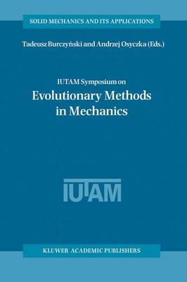 IUTAM Symposium on Evolutionary Methods in Mechanics