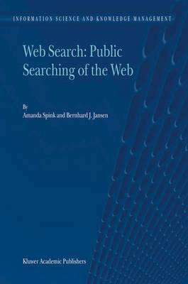 Web Search: Public Searching of the Web