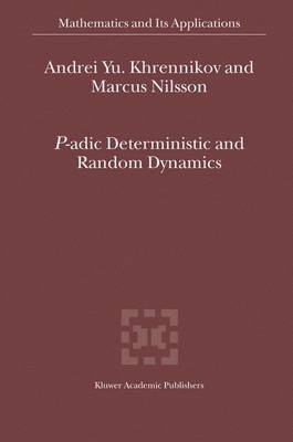 P-adic Deterministic and Random Dynamics