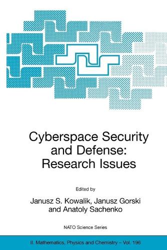 Cyberspace Security and Defense: Research Issues