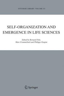 Self-organization and Emergence in Life Sciences