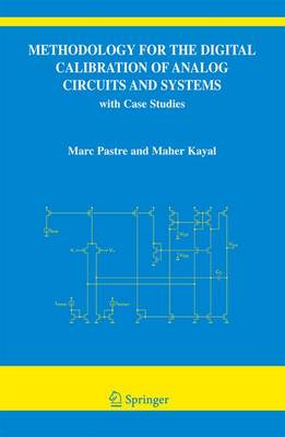 Methodology for the Digital Calibration of Analog Circuits and Systems