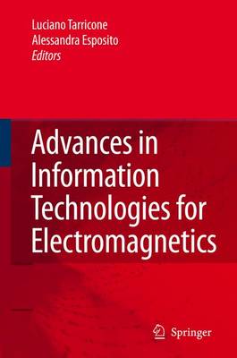 Advances in Information Technologies for Electromagnetics