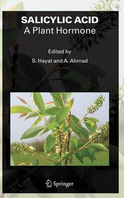 SALICYLIC ACID - A Plant Hormone