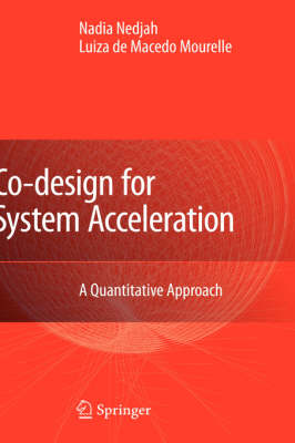 Co-Design for System Acceleration