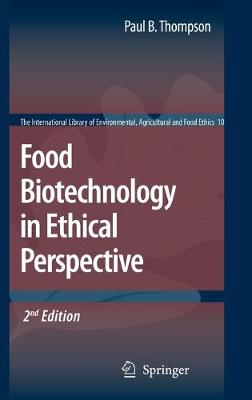 Food Biotechnology in Ethical Perspective