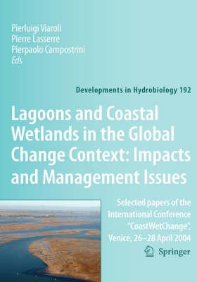 Lagoons and Coastal Wetlands in the Global Change Context: Impact and Management Issues