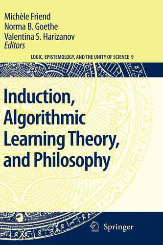 Induction, Algorithmic Learning Theory, and Philosophy