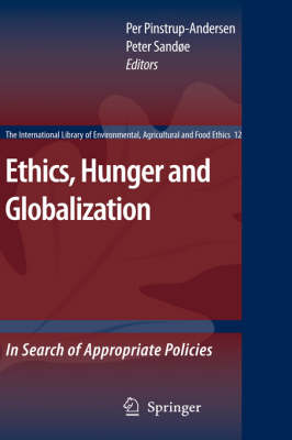 Ethics, Hunger and Globalization