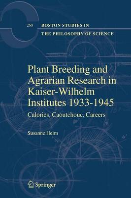 Plant Breeding and Agrarian Research in Kaiser-Wilhelm-Institutes 1933-1945