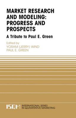 Marketing Research and Modeling: Progress and Prospects