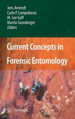 Current Concepts in Forensic Entomology