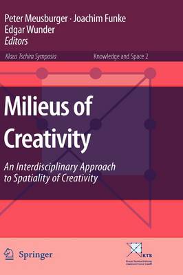 Milieus of Creativity