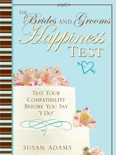 The Brides and Grooms Happiness Test