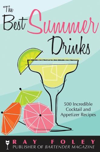 The Best Summer Drinks