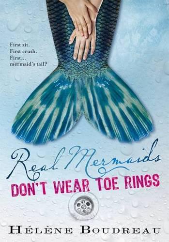 Real Mermaids Don't Wear Toe Rings