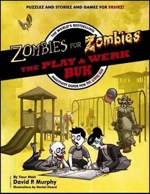 Zombies for Zombies