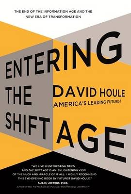 Entering the Shift Age