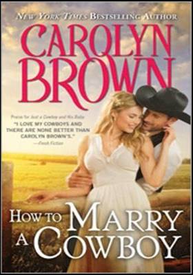 How to Marry a Cowboy