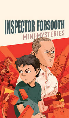 Inspector Forsooth's Mini-mysteries