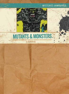 Mutants and Monsters
