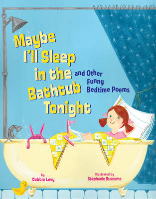 Maybe I'll Sleep in the Bathtub Tonight