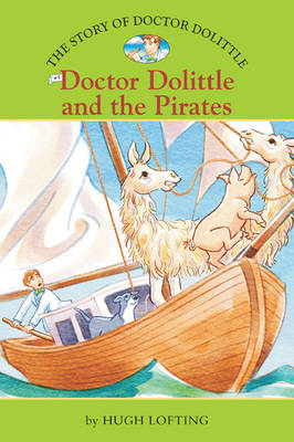 The Story of Doctor Dolittle: Doctor Dolittle and the Pirates No. 5