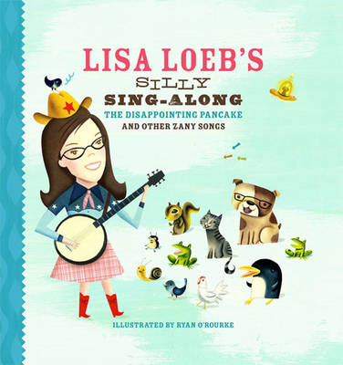 Lisa Loeb's Silly Sing-along