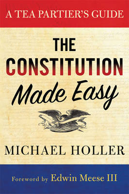 The Constitution Made Easy