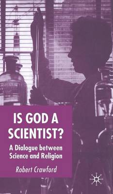 Is God a Scientist?