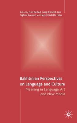 Bakhtinian Perspectives on Language and Culture