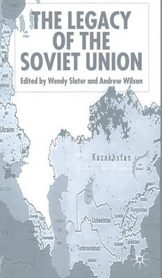 The Legacy of the Soviet Union