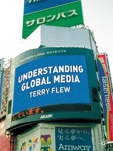 Understanding Global Media