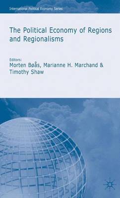 The Political Economy of Regions and Regionalisms